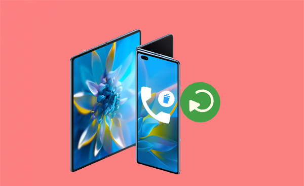Recover deleted call history huawei.png